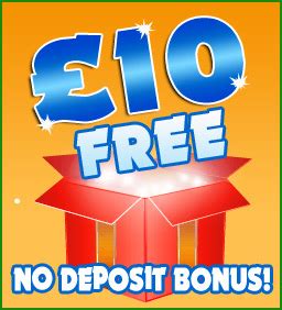 £10 free no deposit required